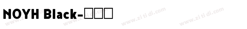 NOYH Black字体转换